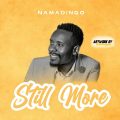 Namadingo - Still More Lyrics - Ulwimbo.com -