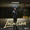 Yo Maps - Location Lyrics - Ulwimbo-com