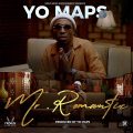 Yo-Maps - Mr-Romantic Lyrics