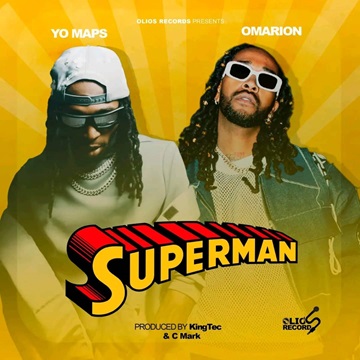 Yo Maps – Superman (Ft. Omarion) on Ulwimbo Lyrics